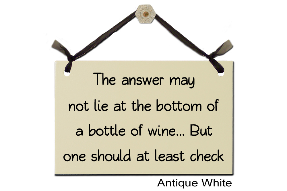 The answer may not Bottom of Bottle Wine