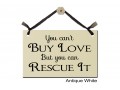 You can't buy Love but you can Rescue it