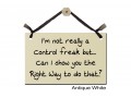 I'm not really Control Freak show right way