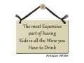 The most Expensive having kids Wine drink