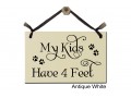 My Kids have 4 feet