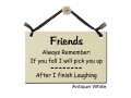 Friends always remember fall pick up Laughing