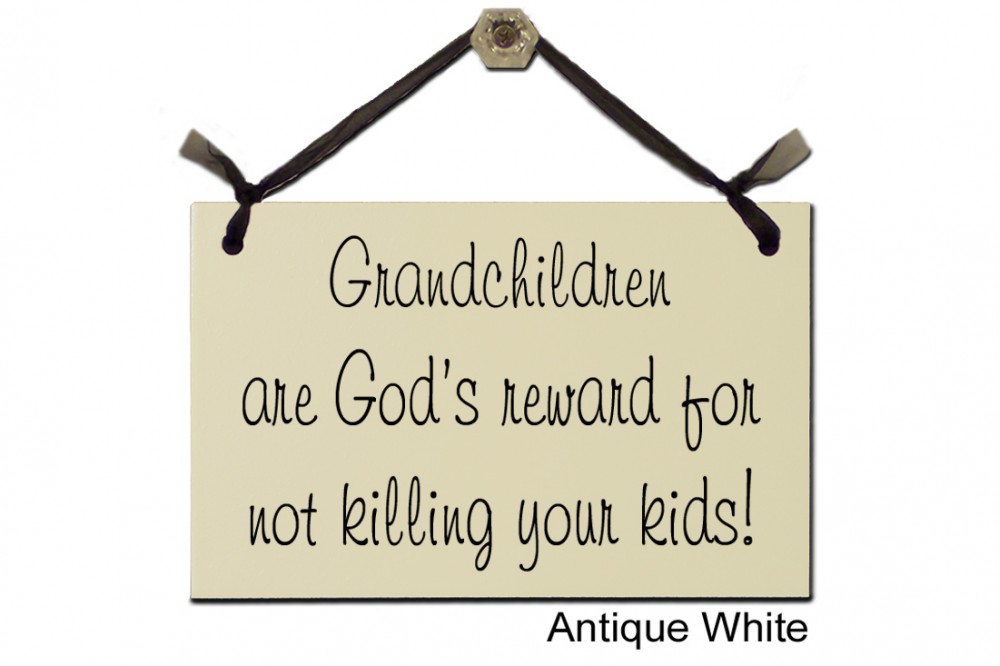 Grandchildren are God's reward not killing Kids