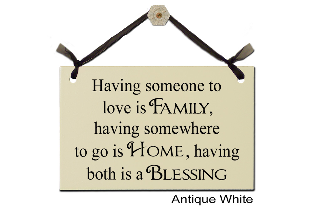 Having someone  to love Family Home Blessing