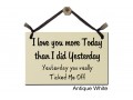 I Love you more today yesterday Ticked Off