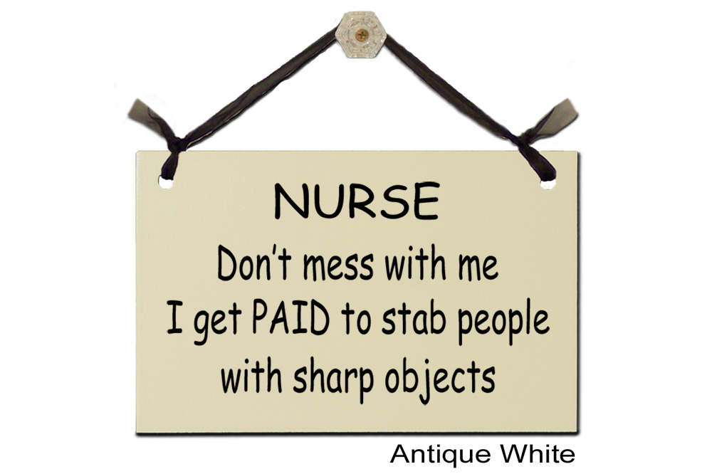 Nurse don't mess paid stab sharp objects