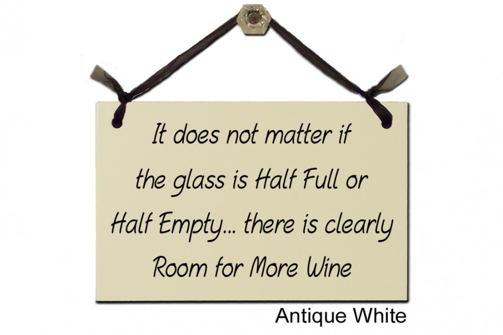 It does not matter there is Room More Wine