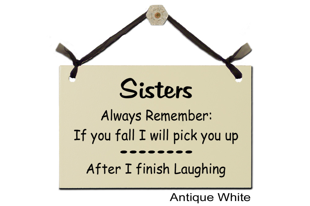 Sisters always remember fall pick up laughing