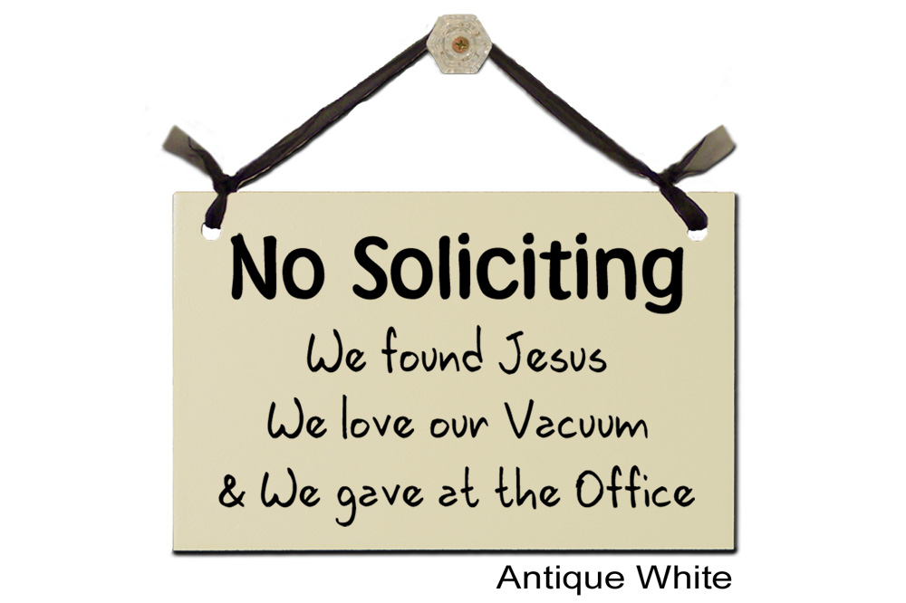 No Soliciting found Jesus love vacuum office